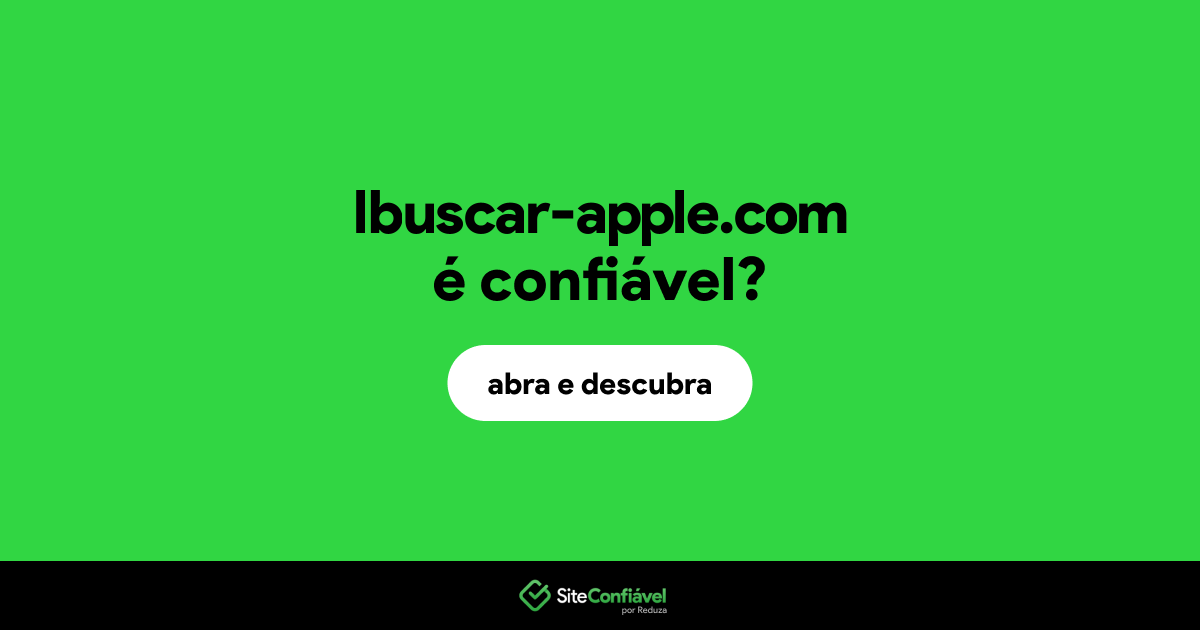 O site lbuscar-apple.com é confiável?