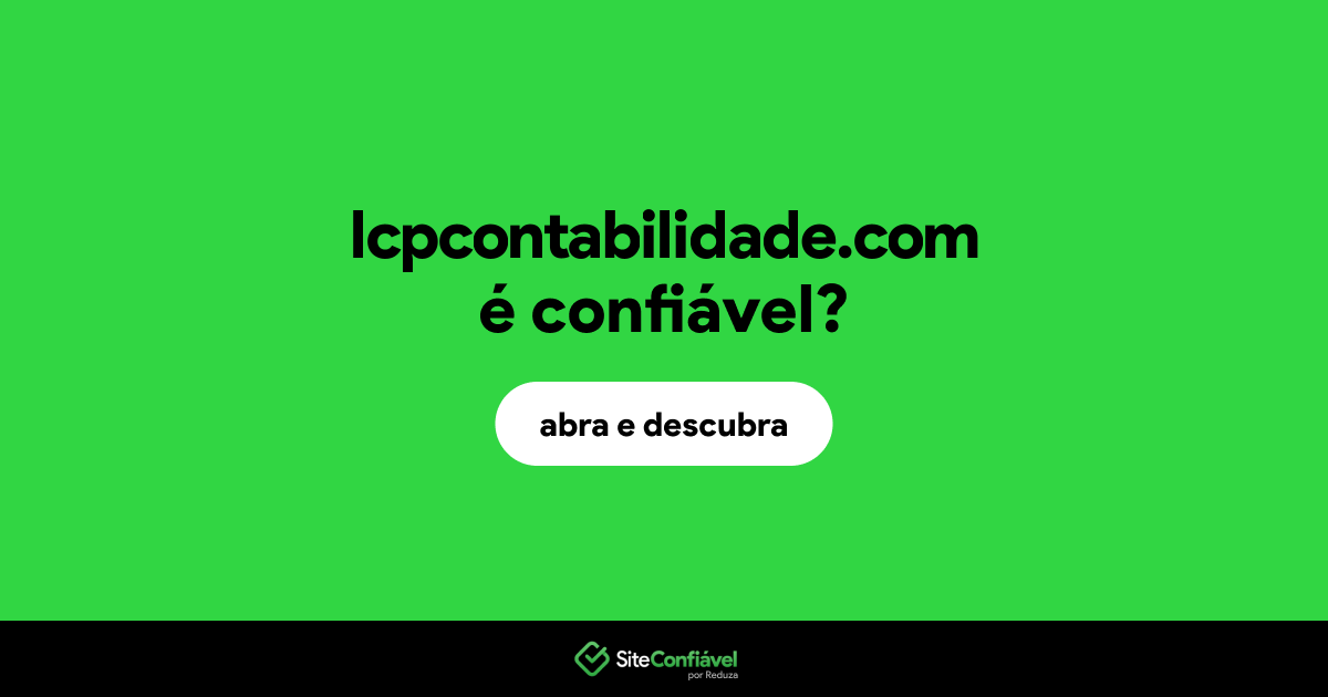 O site lcpcontabilidade.com é confiável?