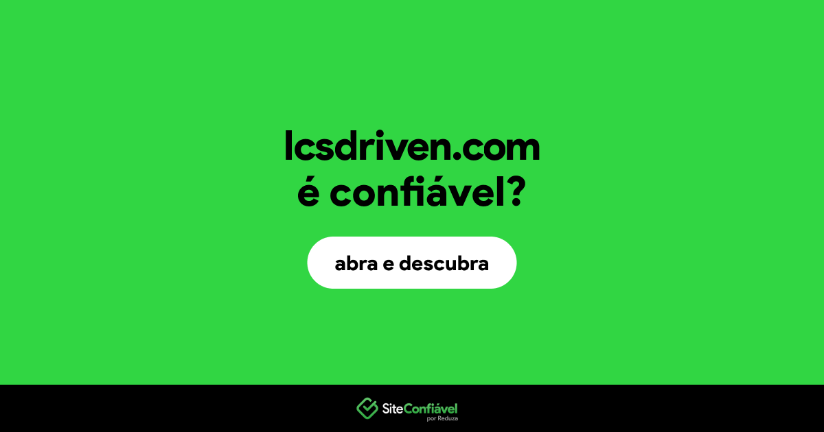 O site lcsdriven.com é confiável?