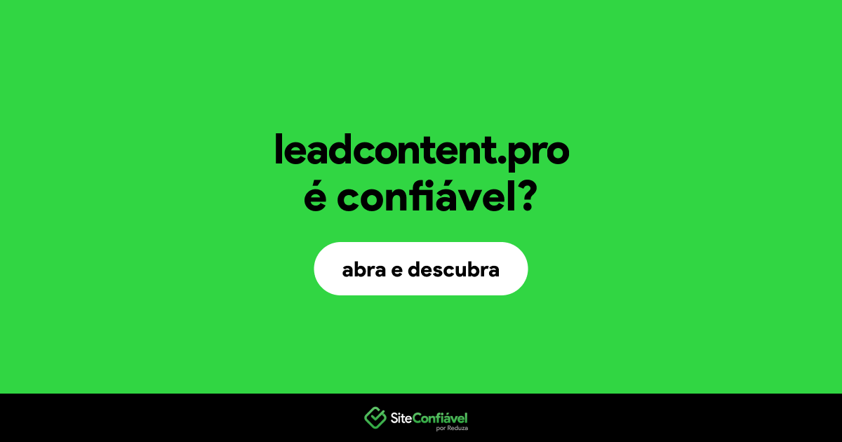 O site leadcontent.pro é confiável?