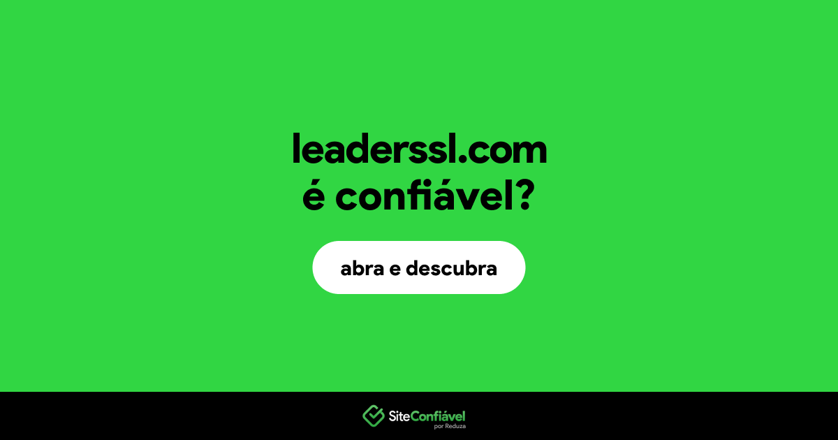 O site leaderssl.com é confiável?