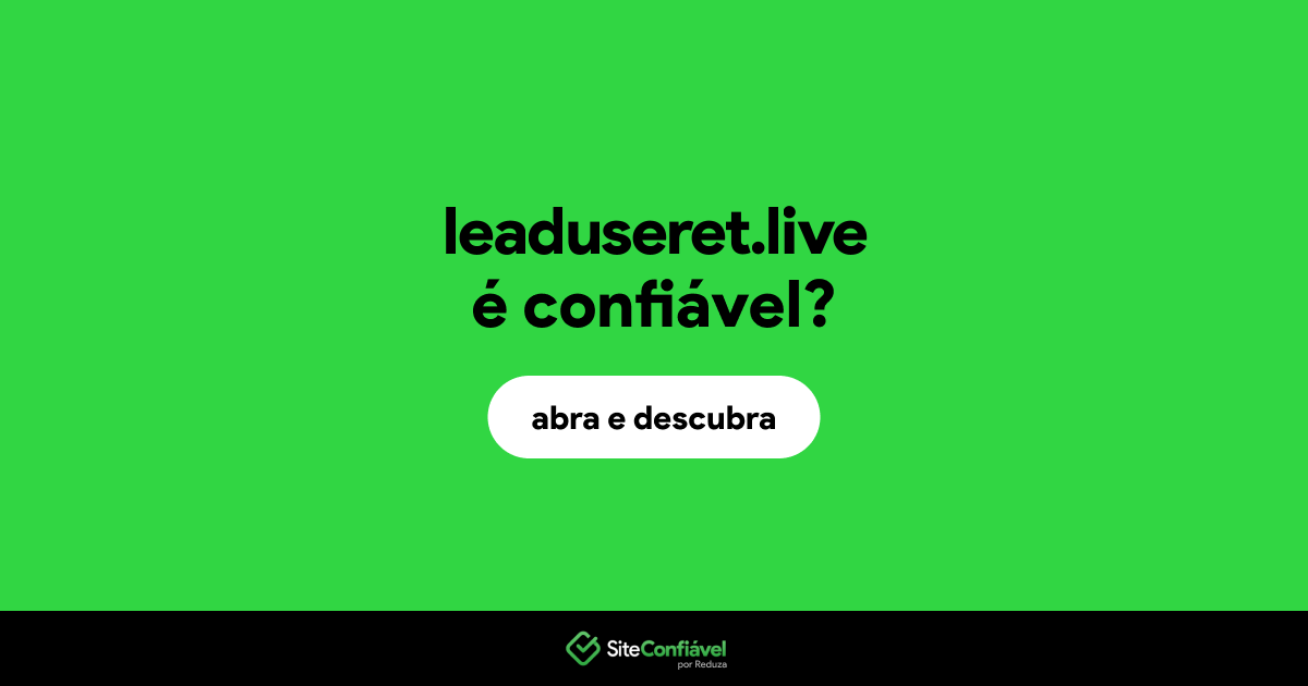 O site leaduseret.live é confiável?