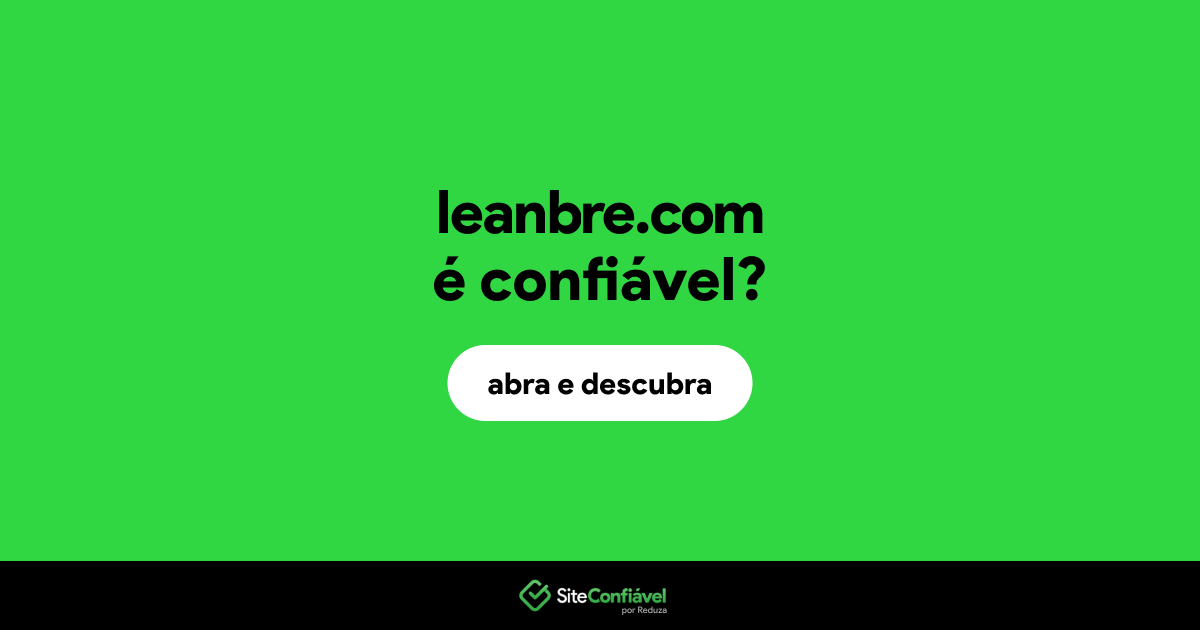 O site leanbre.com é confiável?