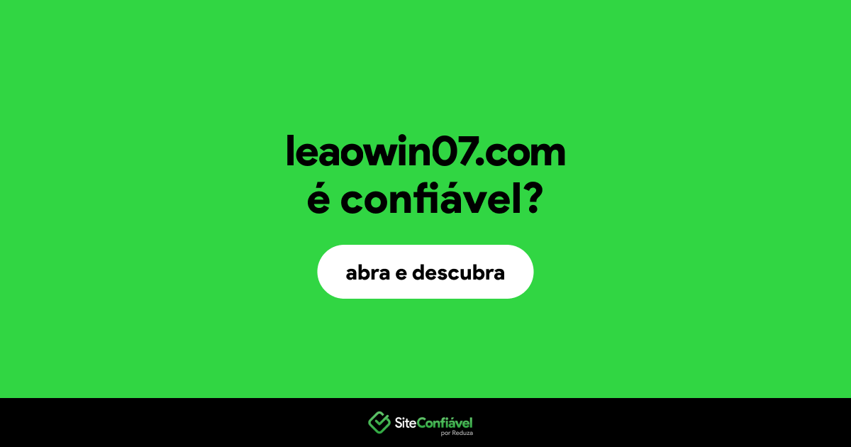O site leaowin07.com é confiável?