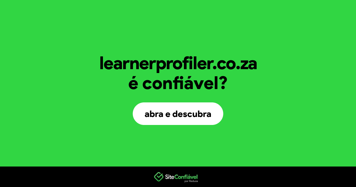 O site learnerprofiler.co.za é confiável?