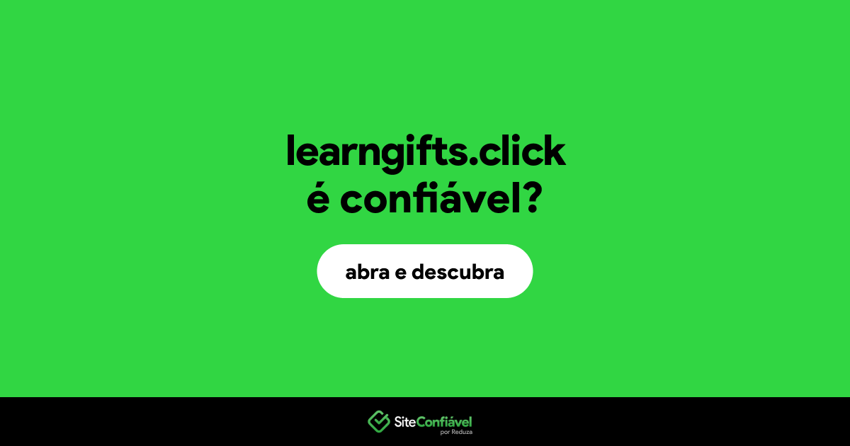O site learngifts.click é confiável?