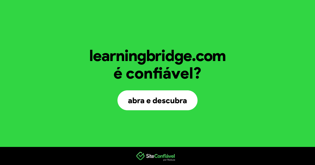 O site learningbridge.com é confiável?