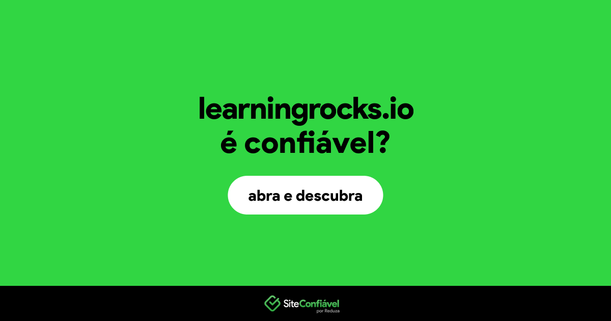 O site learningrocks.io é confiável?