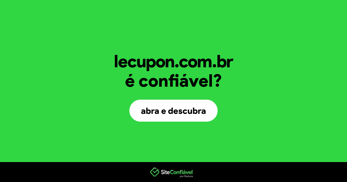 O site lecupon.com.br é confiável?