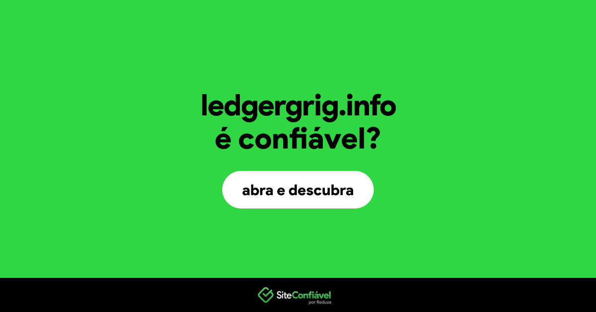 O site ledgergrig.info é confiável?