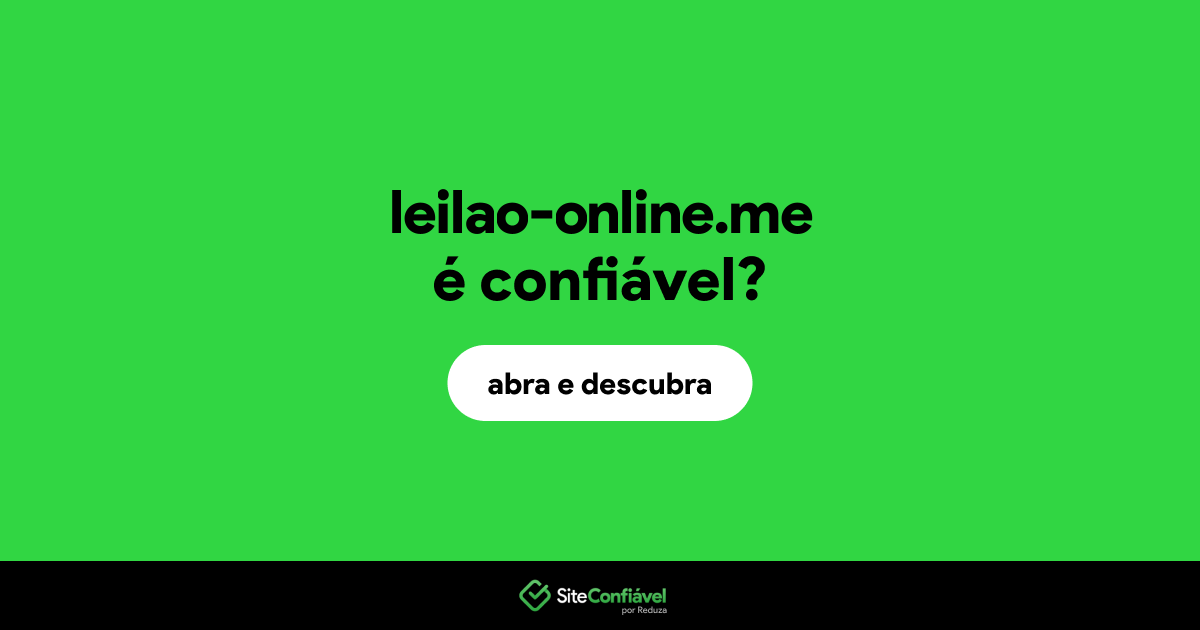 O site leilao-online.me é confiável?