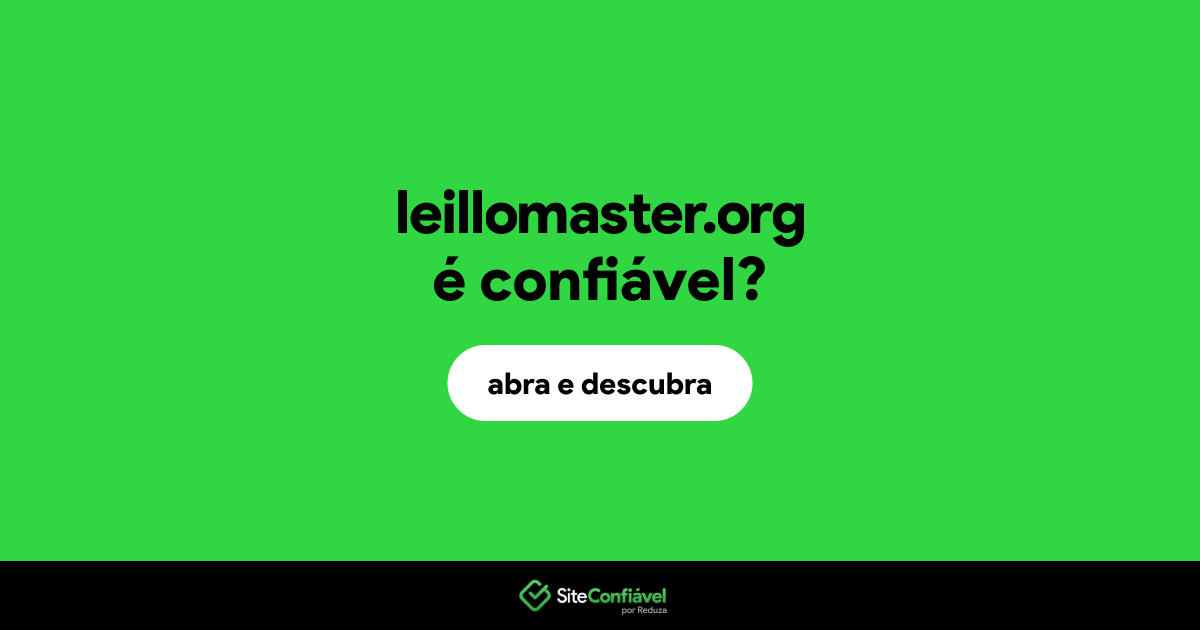 O site leillomaster.org é confiável?