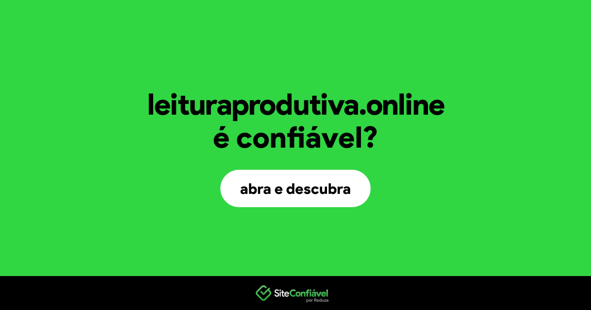 O site leituraprodutiva.online é confiável?