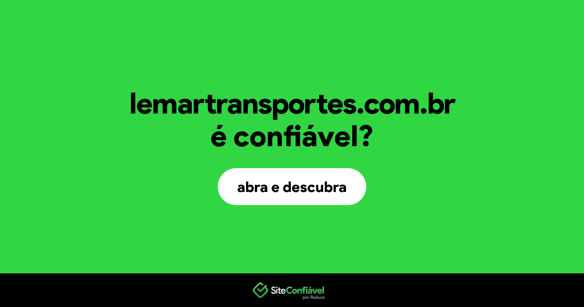 O site lemartransportes.com.br é confiável?