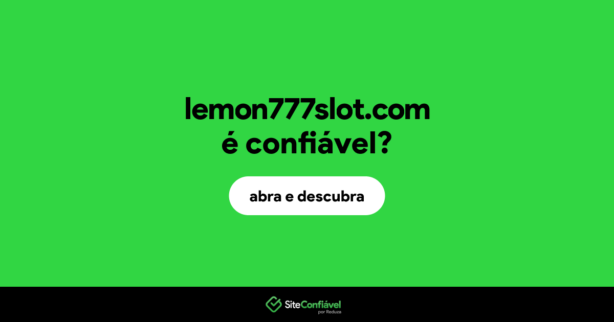 O site lemon777slot.com é confiável?