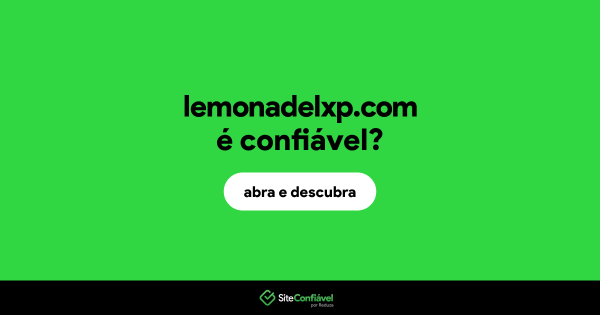 O site lemonadelxp.com é confiável?