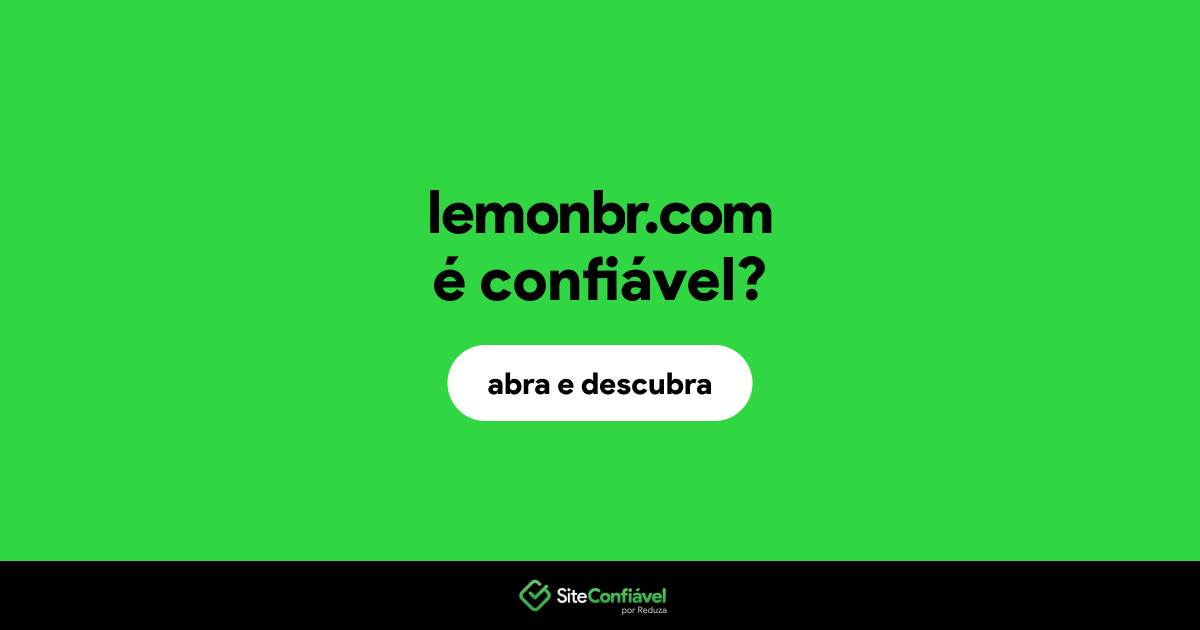 O site lemonbr.com é confiável?