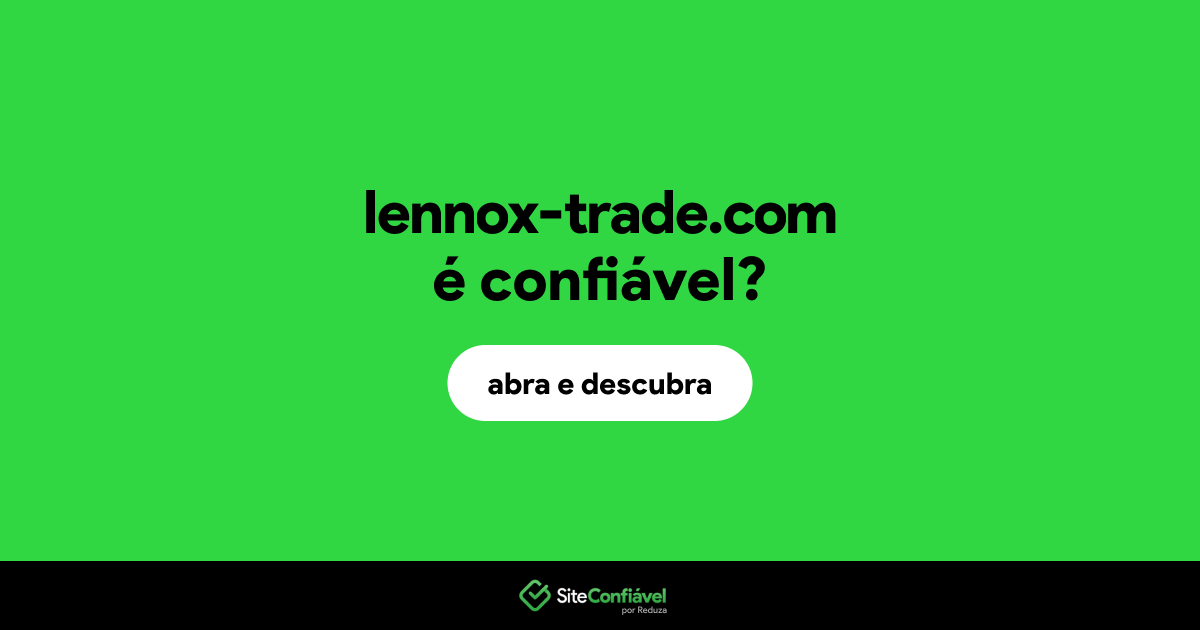 O site lennox-trade.com é confiável?