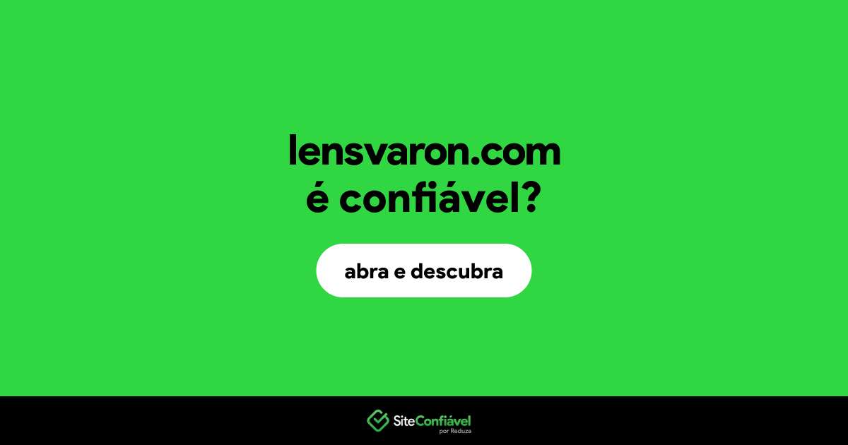 O site lensvaron.com é confiável?