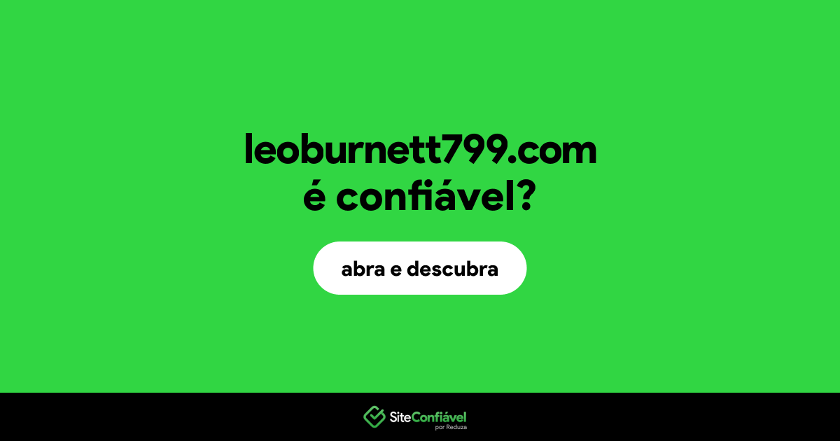 O site leoburnett799.com é confiável?