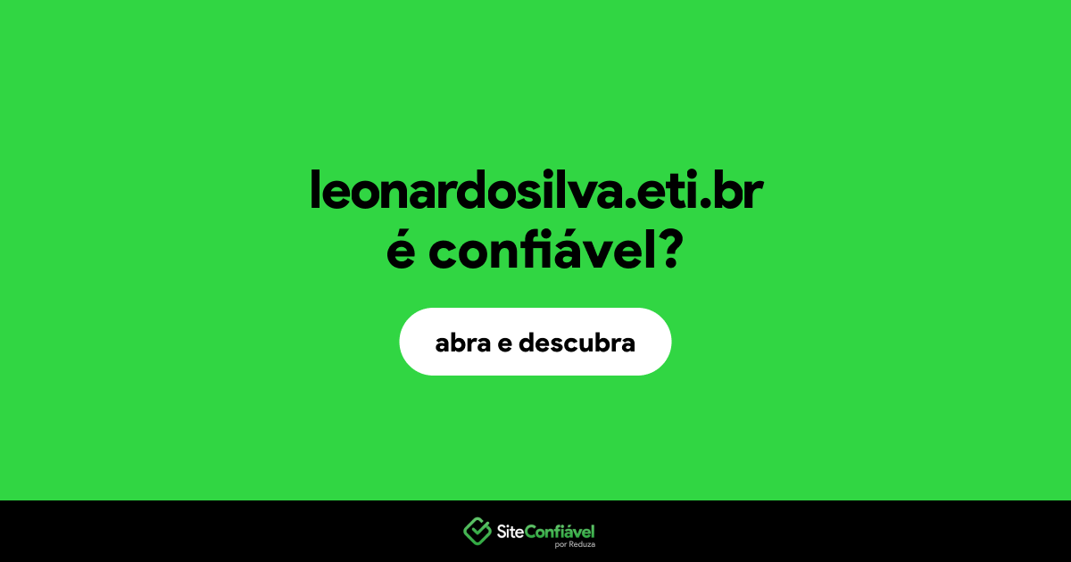 O site leonardosilva.eti.br é confiável?