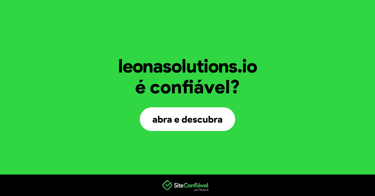 O site leonasolutions.io é confiável?