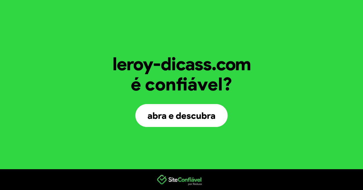 O site leroy-dicass.com é confiável?