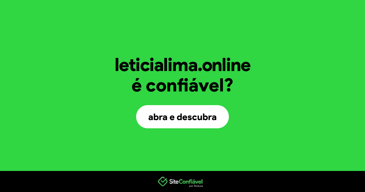 O site leticialima.online é confiável?