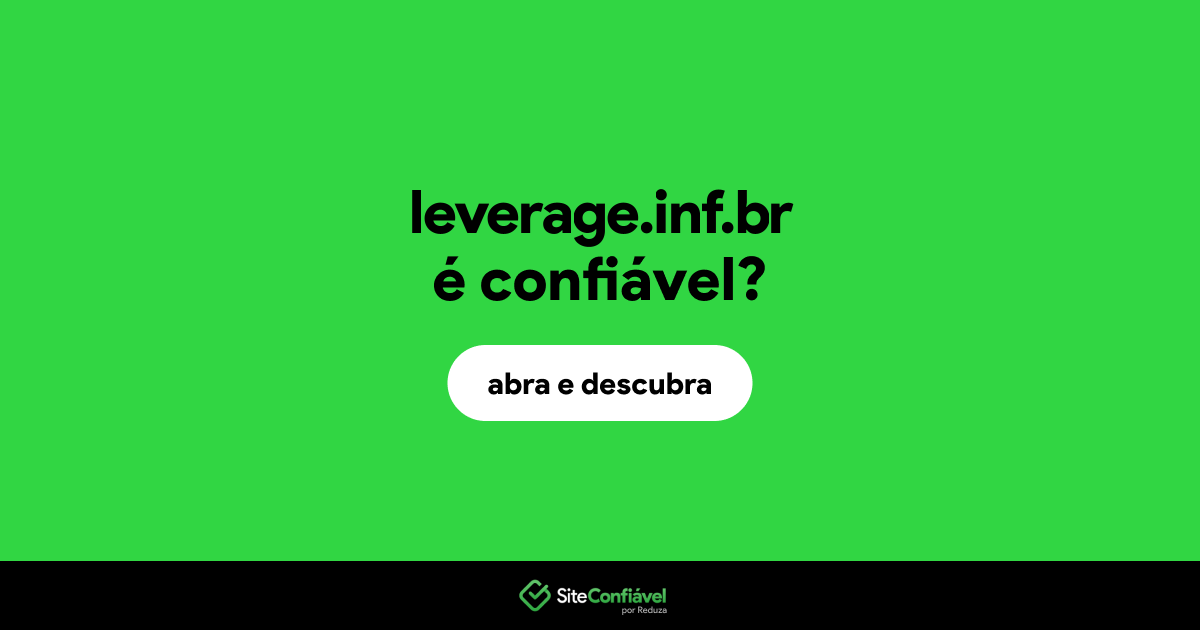 O site leverage.inf.br é confiável?