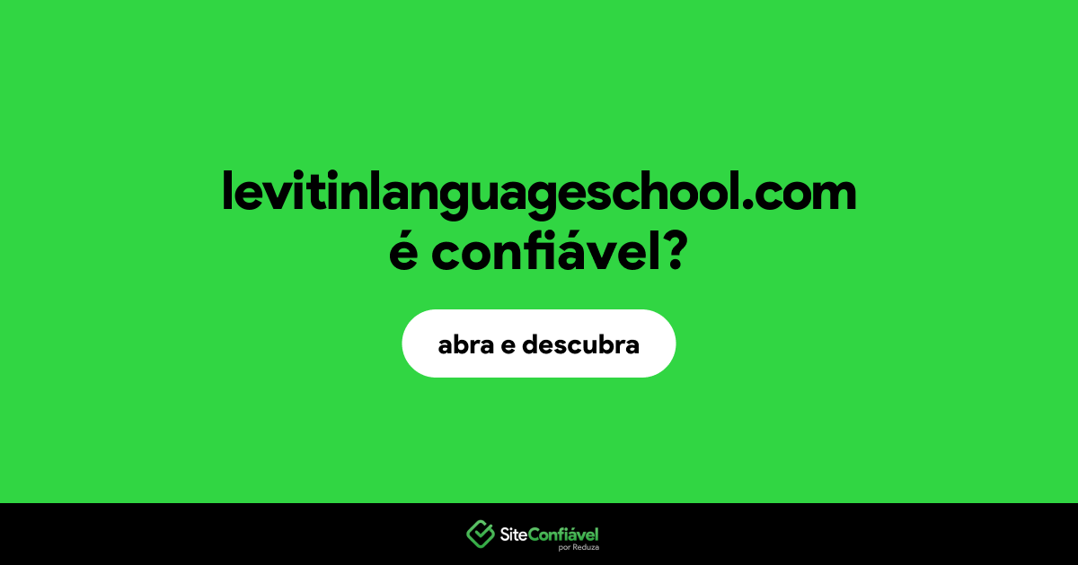 O site levitinlanguageschool.com é confiável?