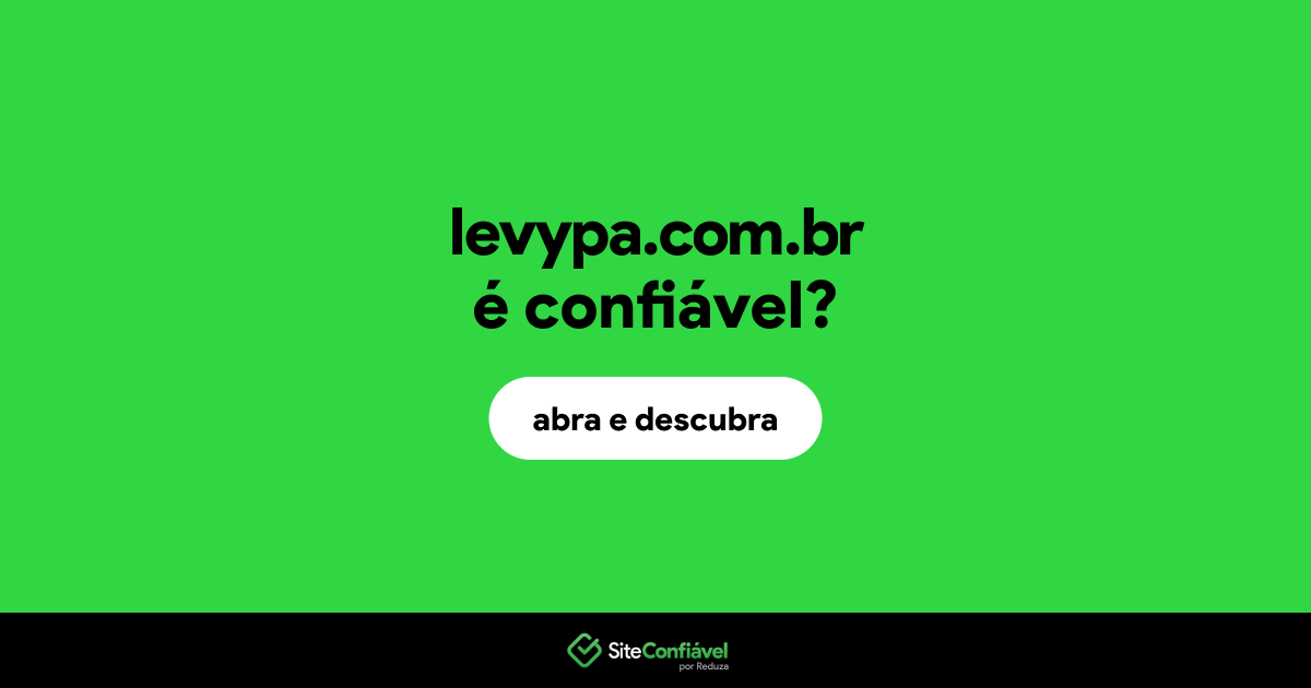 O site levypa.com.br é confiável?