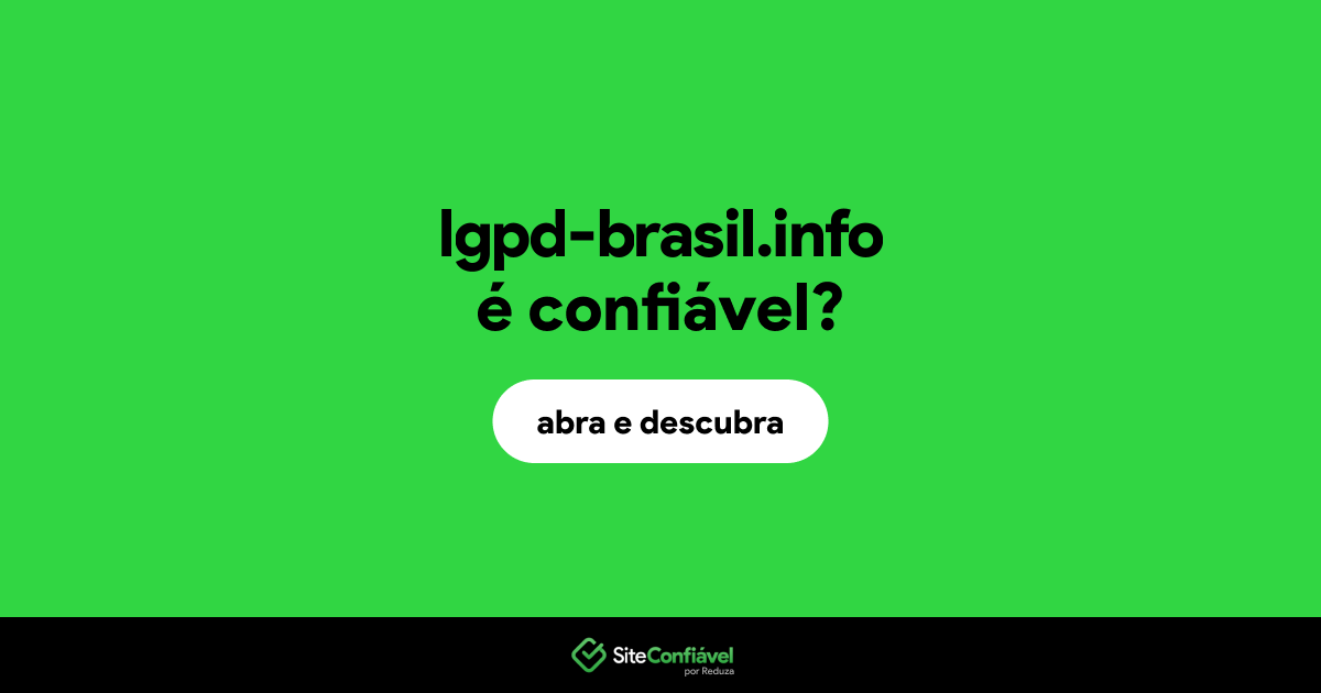 O site lgpd-brasil.info é confiável?