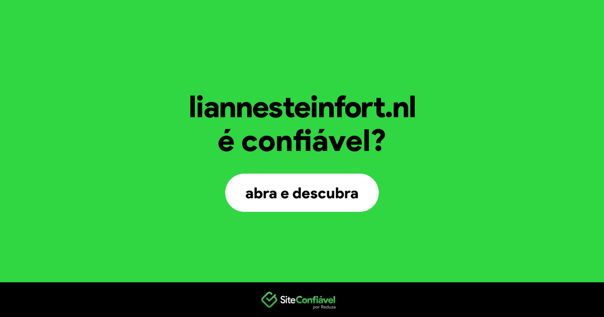 O site liannesteinfort.nl é confiável?