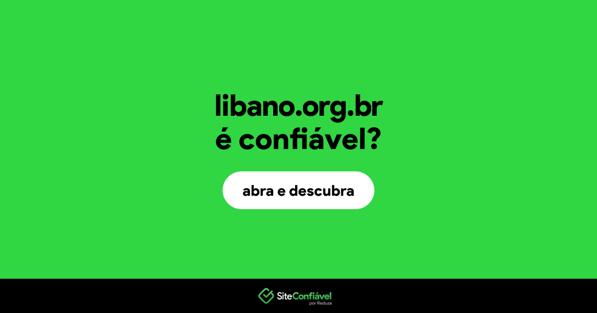 O site libano.org.br é confiável?