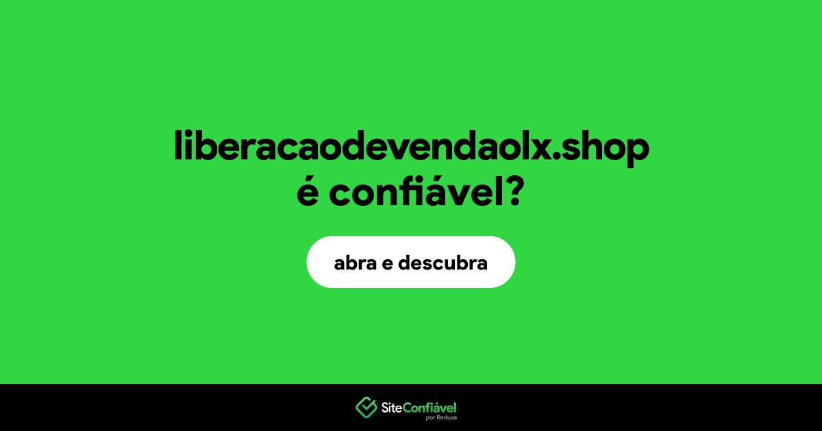 O site liberacaodevendaolx.shop é confiável?