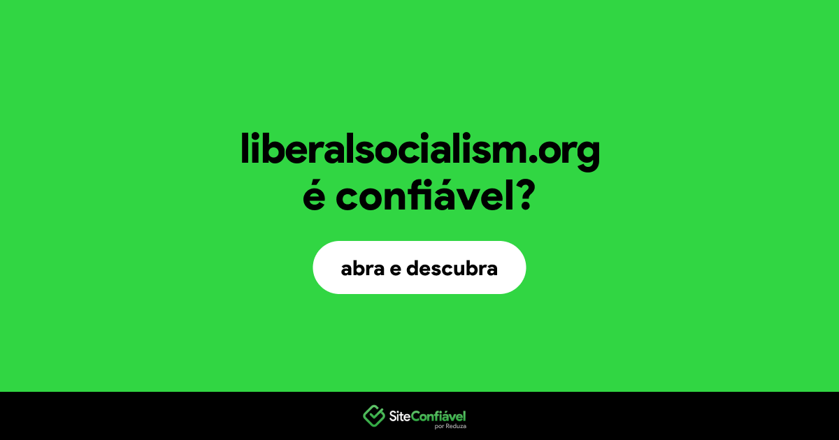 O site liberalsocialism.org é confiável?