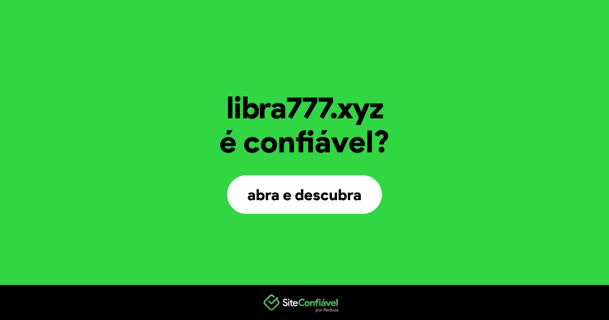 O site libra777.xyz é confiável?
