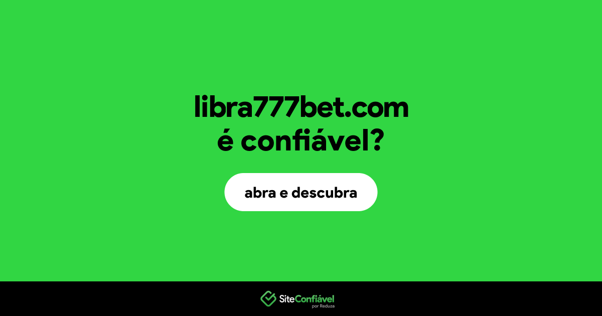 O site libra777bet.com é confiável?