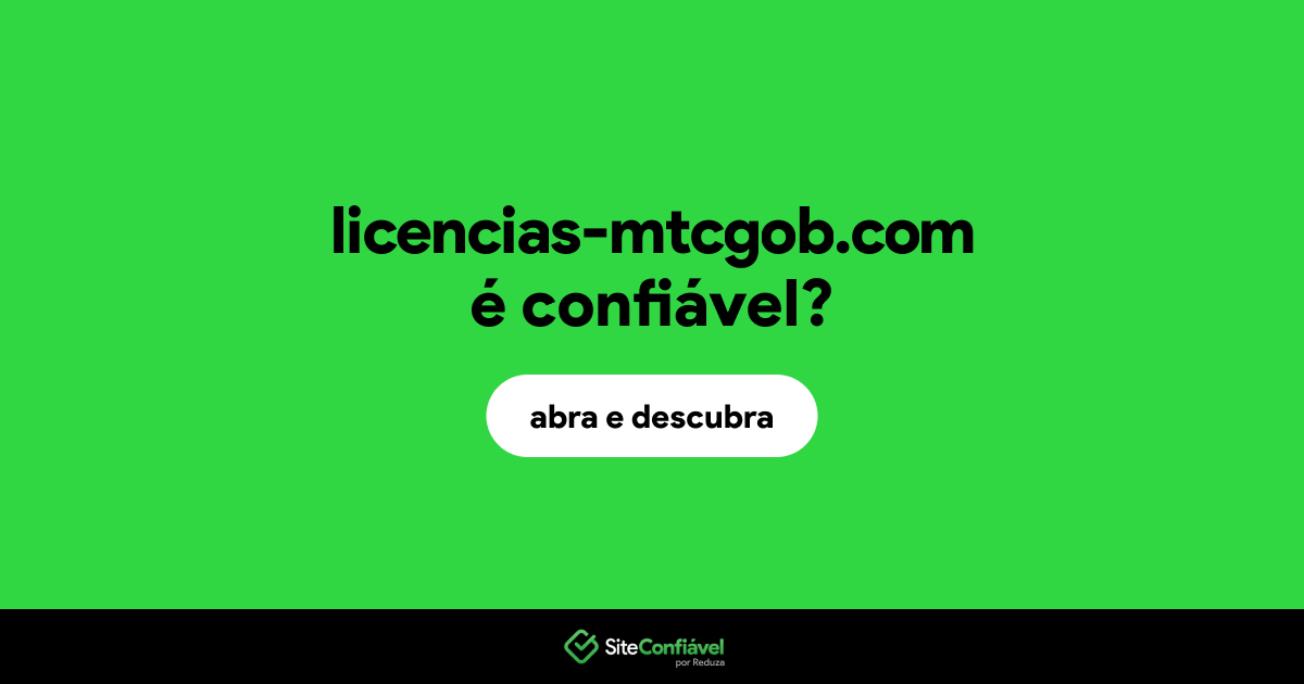O site licencias-mtcgob.com é confiável?
