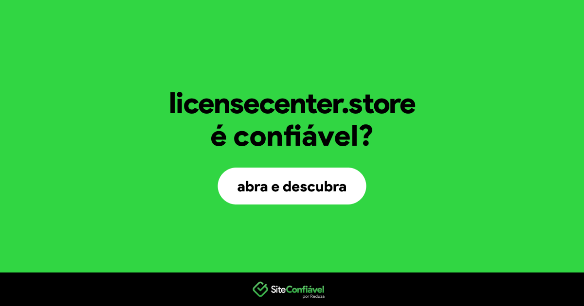 O site licensecenter.store é confiável?