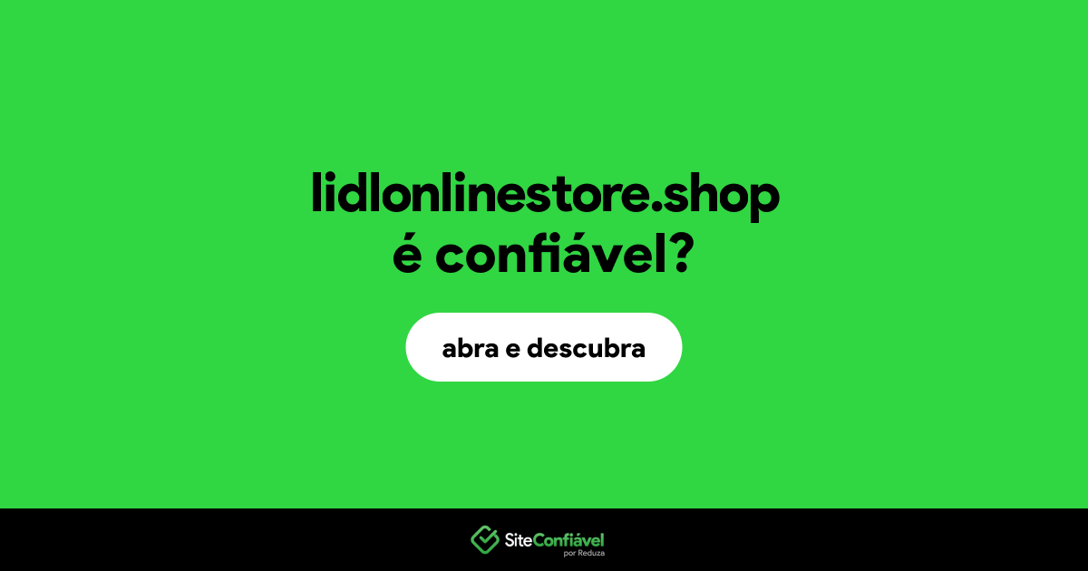O site lidlonlinestore.shop é confiável?