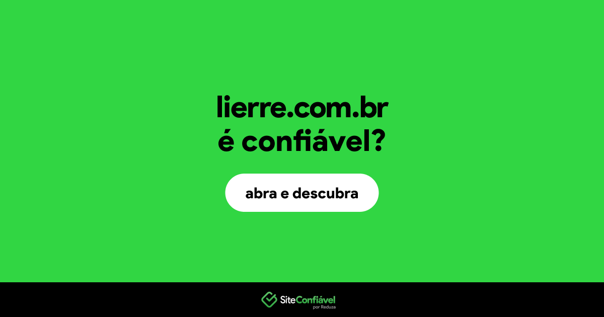 O site lierre.com.br é confiável?