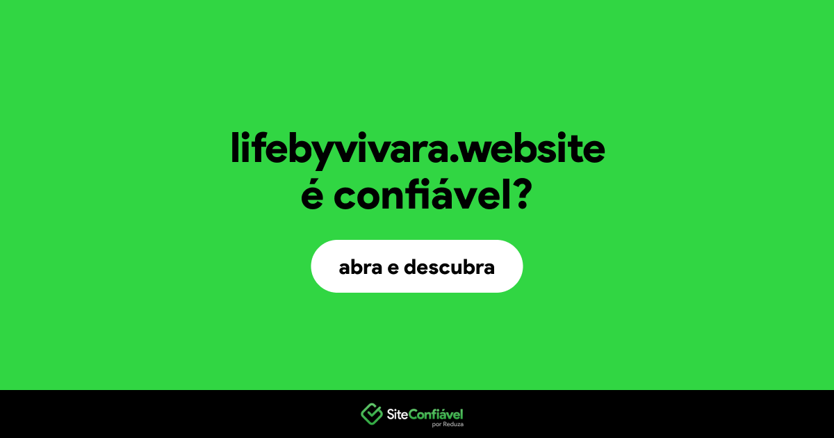 O site lifebyvivara.website é confiável?
