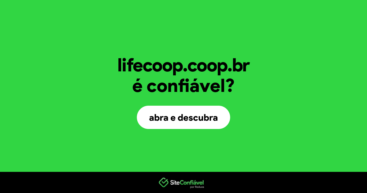 O site lifecoop.coop.br é confiável?