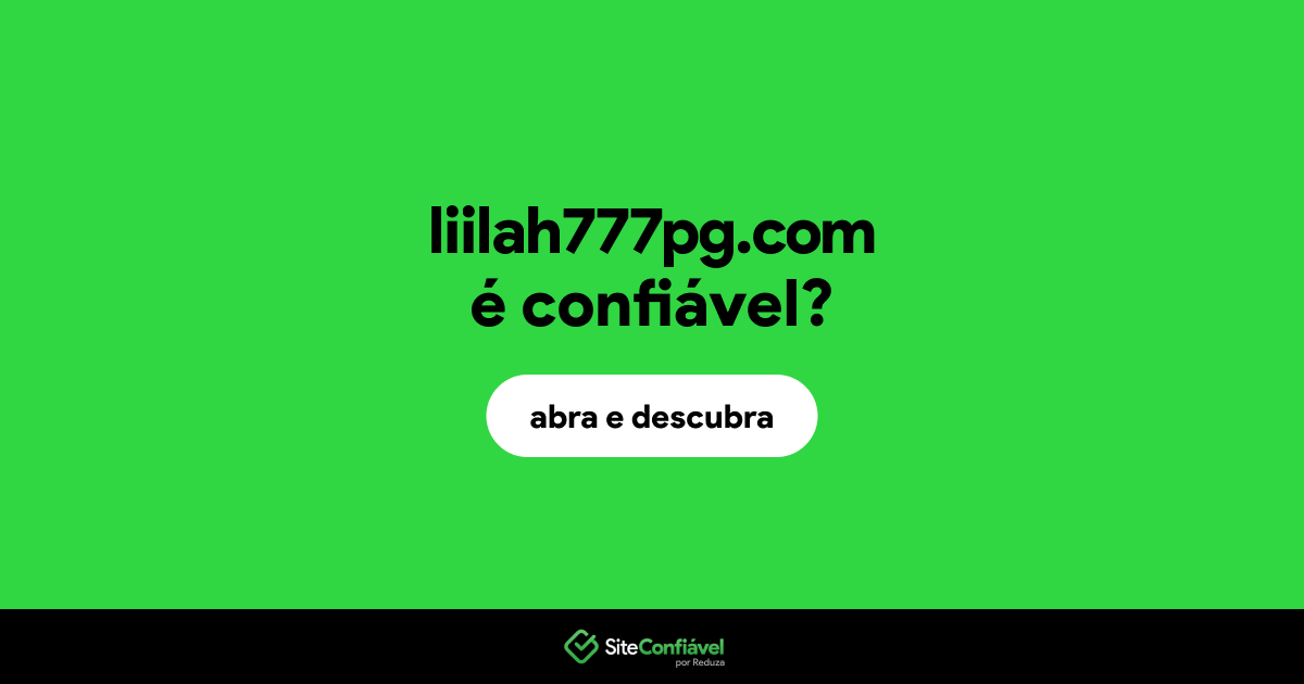 O site liilah777pg.com é confiável?