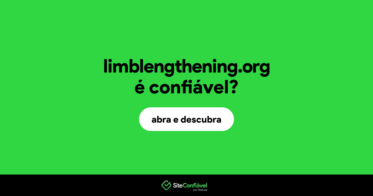 O site limblengthening.org é confiável?