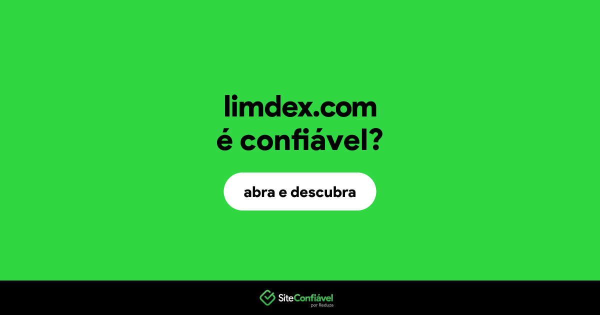 O site limdex.com é confiável?