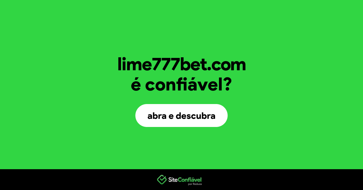 O site lime777bet.com é confiável?