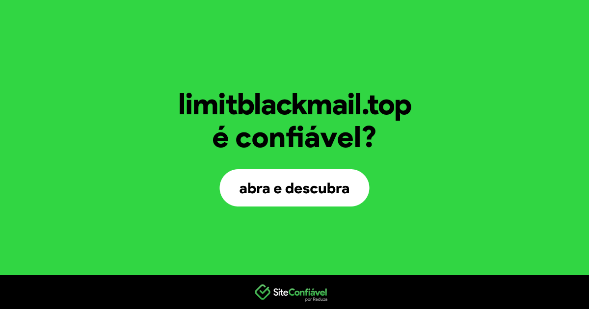O site limitblackmail.top é confiável?