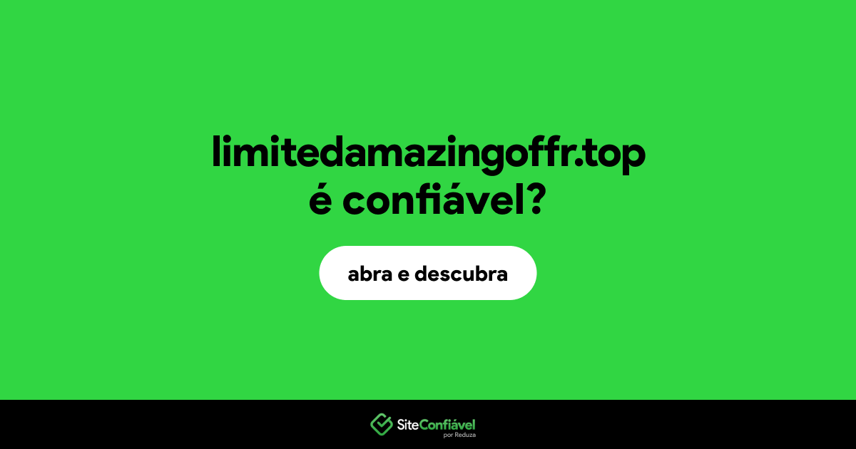 O site limitedamazingoffr.top é confiável?
